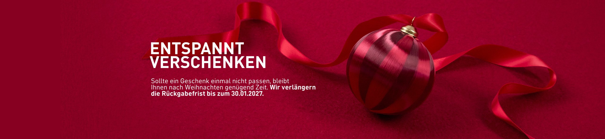 Info Bild: Sollte ein Geschenk nicht passen, kein Problem. Wir verlängern die Rückgabefrist bis zum 30.01.2027.